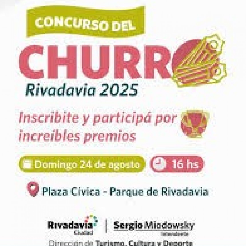 Rivadavia celebra sus 117 años con la primera edición del Concurso del Churro
