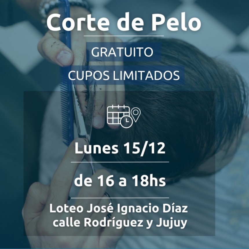 Cortes de Pelo GRATIS este Lunes 15 de Diciembre: Aprovecha los Cupos Limitados en Loteo José Ignacio Díaz